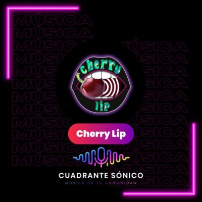 Cherry Lip – 31 de marzo de 2023