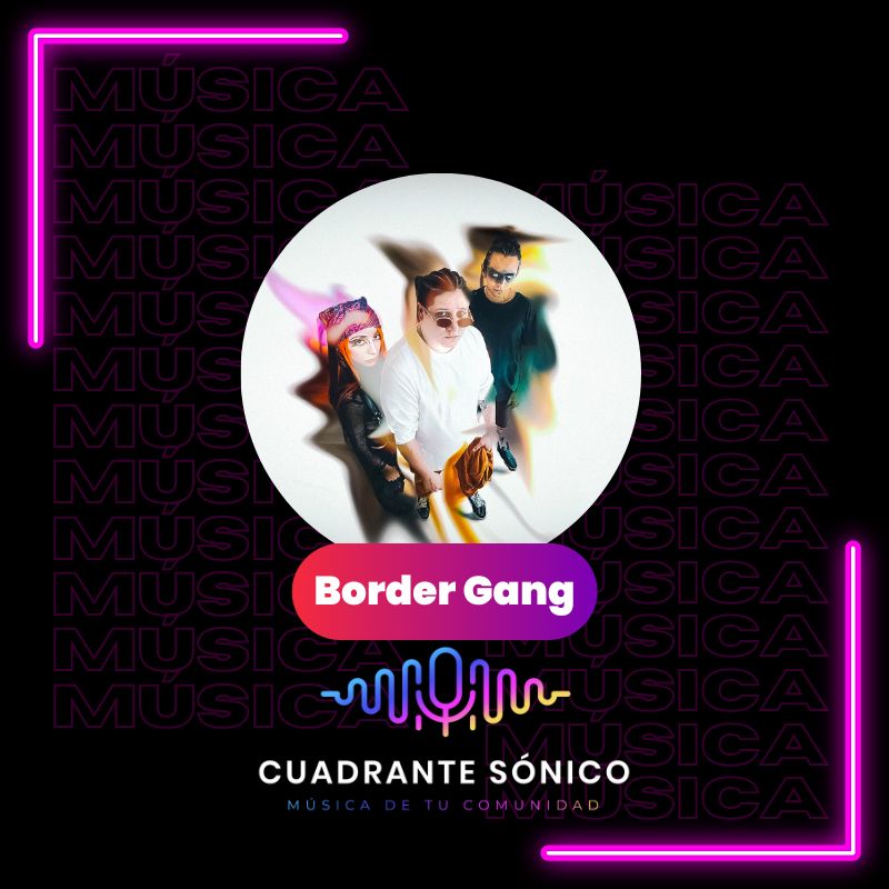 Border Gang – 17 de noviembre 2023