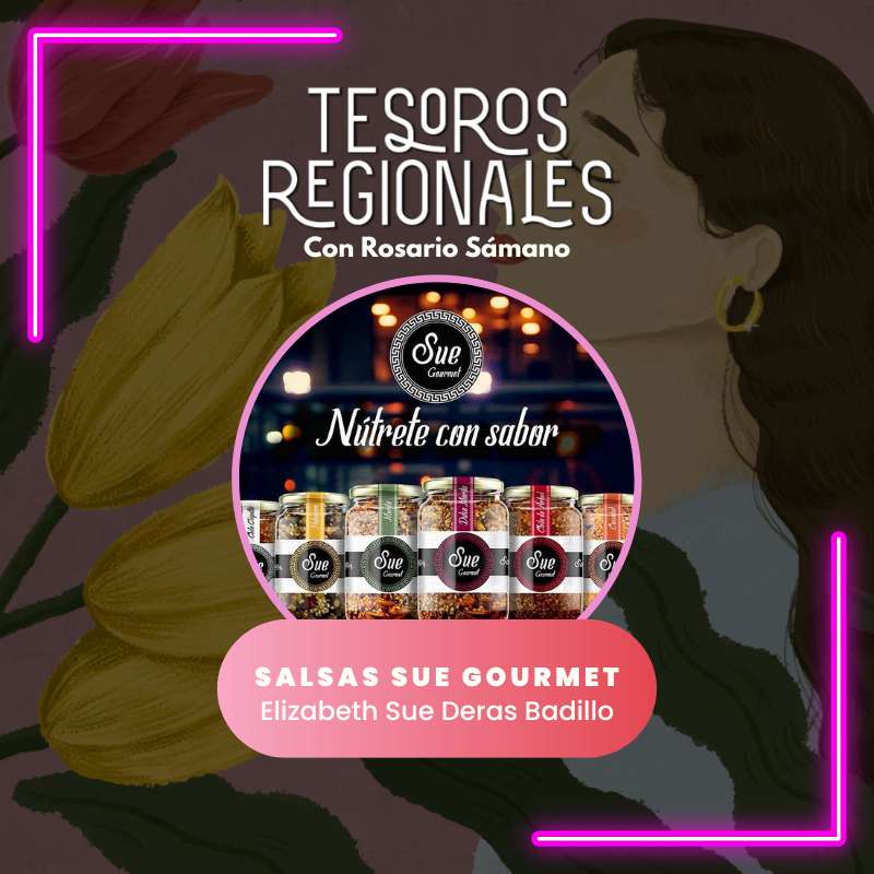 Salsas Sue Gourmet – 09 de febrero 2024