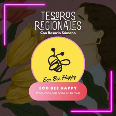 Eco Bee Happy – 27 de marzo 2024
