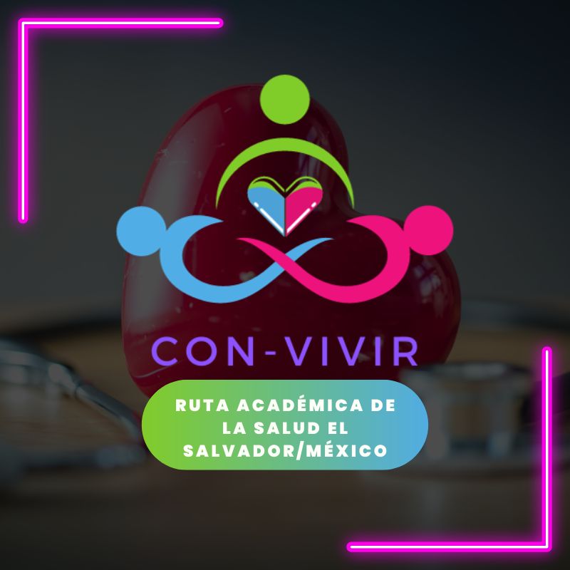 Ruta Académica de la Salud El Salvador/México – 20 de agosto del 2024