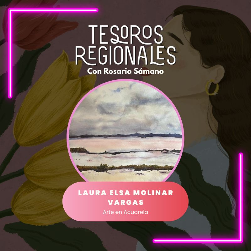 Laura Elsa Molinar Vargas – 21 de agosto del 2024