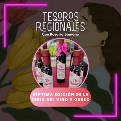 Séptima edición de  la Feria del vino y queso – 08 de noviembre 2024